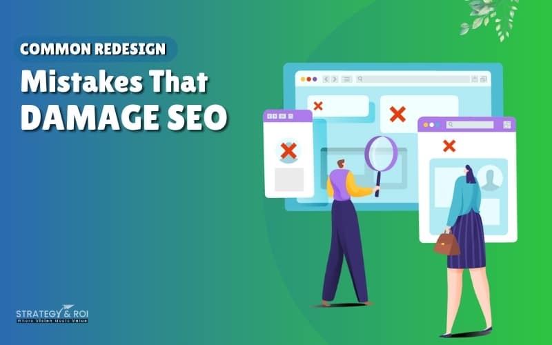 Some Website Redesign Mistakes That Might Mutilate SEO