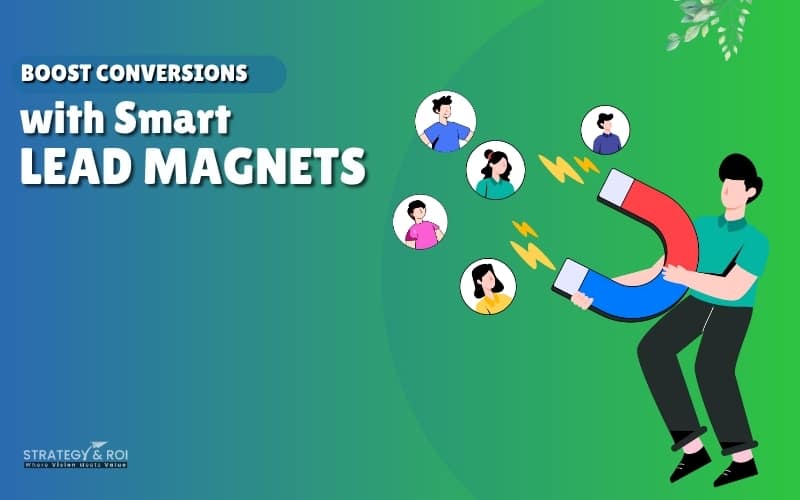 How can Lead Magnet Boost Conversions for Your Website